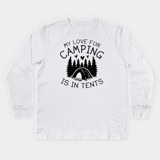 My Love For Camping Kids Long Sleeve T-Shirt